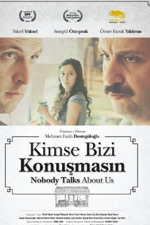 Kimse Bizi Konuşmasın -Ödüllü Yerli Film-
