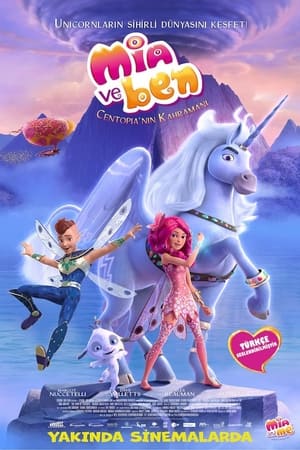 Mia ve Ben: Centopia’nın KahramanıMia ve Ben: Centopia’nın Kahramanı