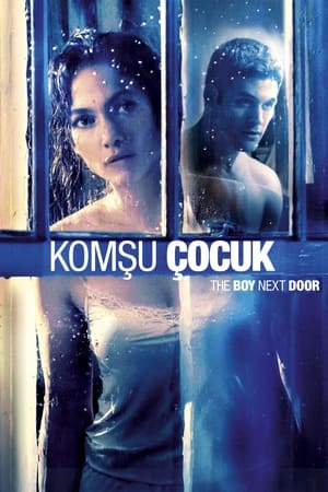 Komşu Evdeki Çocuk izle (2015)