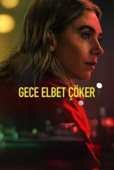 Gece Elbet Çöker