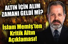 Altın Neden Sert Düştü, Yeniden Yükselecek Mi? İslam Memiş’ten Kritik Altın Açıklaması! | Yeni Asır