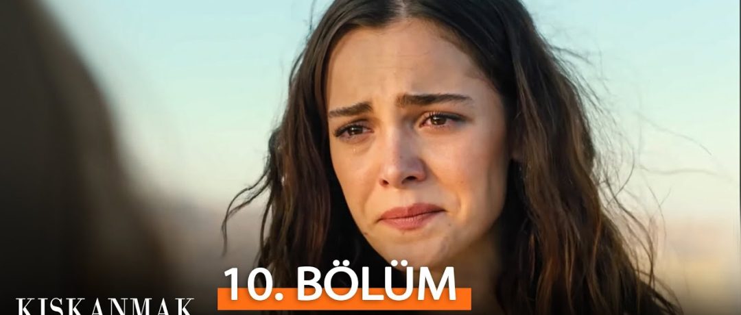 Kıskanmak 10. Bölüm Fragman