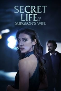 Secret Life of a Surgeon’s Wife