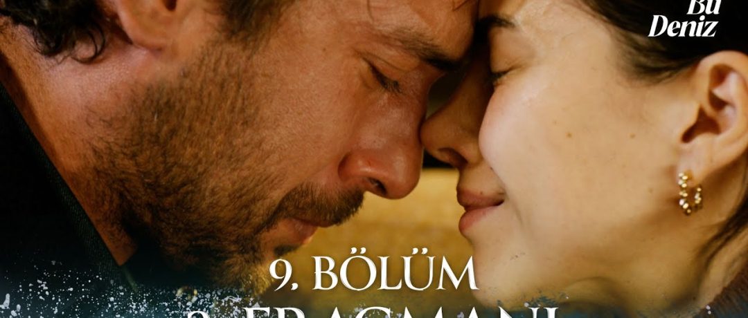 Taşacak Bu Deniz 9. Bölüm 2. Fragmanı