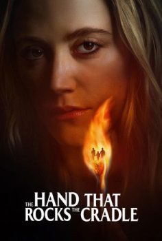 The Hand That Rocks the Cradle izle